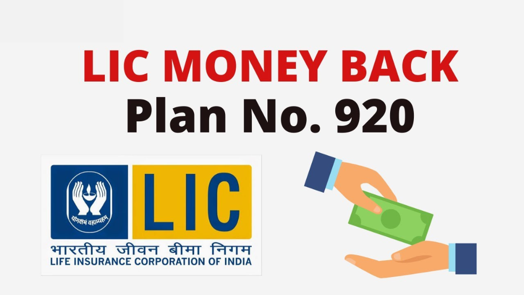 LIC 20 Year Money Back Policy (Plan No. 920)